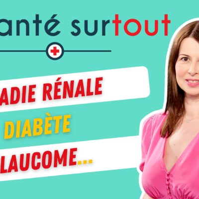 La santé surtout ! Votre émission TV